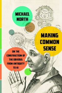 Book Cover for Making Common Sense by Michael North