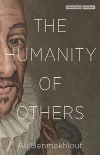 Book Cover for The Humanity of Others by Ali Benmakhlouf