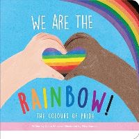 Book Cover for We Are the Rainbow! by Claire Winslow
