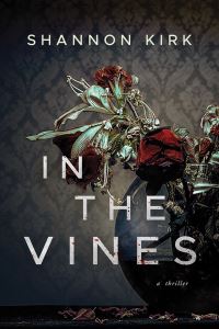 Book Cover for In the Vines by Shannon Kirk