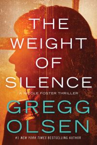 Book Cover for The Weight of Silence by Gregg Olsen