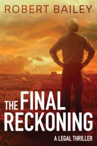 Book Cover for The Final Reckoning by Robert Bailey