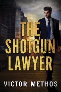Book Cover for The Shotgun Lawyer by Victor Methos