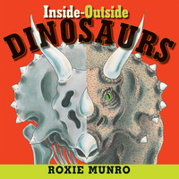 Book Cover for Inside-Outside Dinosaurs by Roxie Munro