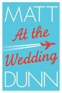 Book Cover for At the Wedding by Matt Dunn