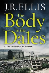 Book Cover for The Body in the Dales by J R Ellis