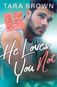 Book Cover for He Loves You Not by Tara Brown