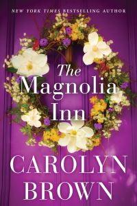 Book Cover for The Magnolia Inn by Carolyn Brown