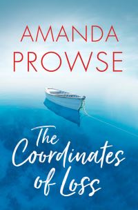 Book Cover for The Coordinates of Loss by Amanda Prowse