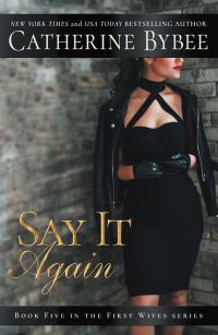 Book Cover for Say It Again by Catherine Bybee