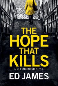 Book Cover for The Hope That Kills by Ed James