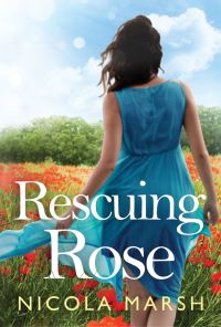 Book Cover for Rescuing Rose by Nicola Marsh