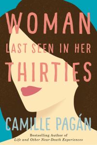 Book Cover for Woman Last Seen in Her Thirties by Camille Pagán
