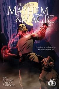 Book Cover for Mayhem and Magic Reliquary Series. Vol. 1 by Alex De Campi, Sarah Fine