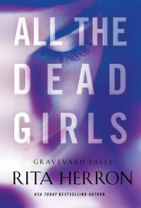 Book Cover for All the Dead Girls by Rita B Herron