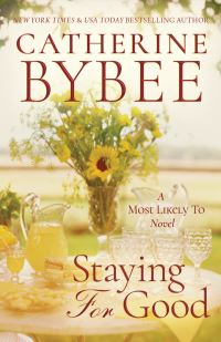 Book Cover for Staying for Good by Catherine Bybee