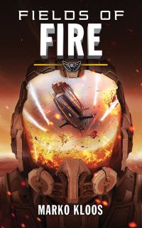 Book Cover for Fields of Fire by Marko Kloos
