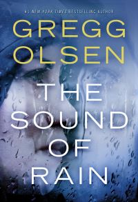Book Cover for The Sound of Rain by Gregg Olsen