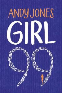Book Cover for Girl 99 by Andy Jones