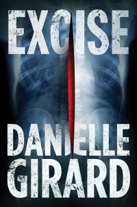 Book Cover for Excise by Danielle Girard