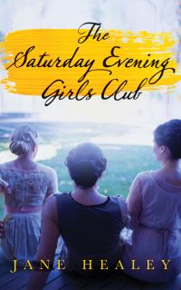 Book Cover for The Saturday Evening Girls Club by Jane Healey