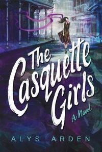 Book Cover for The Casquette Girls by Alys Arden