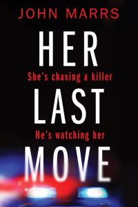 Book Cover for Her Last Move by John Marrs