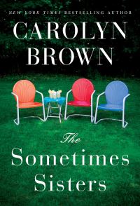 Book Cover for The Sometimes Sisters by Carolyn Brown