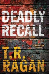 Book Cover for Deadly Recall by Theresa Ragan
