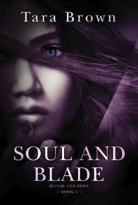 Book Cover for Soul and Blade by Tara Brown