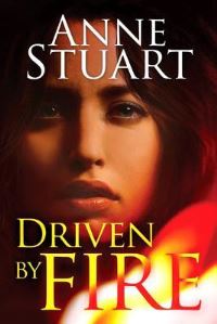 Book Cover for Driven by Fire by Anne Stuart