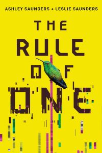 Book Cover for The Rule of One by Ashley Saunders, Leslie Saunders