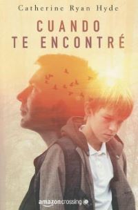 Book Cover for Cuando Te Encontré by Catherine Ryan Hyde