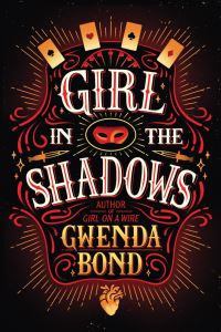 Book Cover for Girl in the Shadows by Gwenda Bond