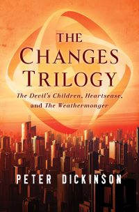Book Cover for The Changes Trilogy by Peter Dickinson
