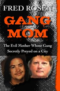 Book Cover for Gang Mom by Fred Rosen