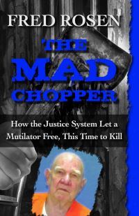 Book Cover for The Mad Chopper by Fred Rosen