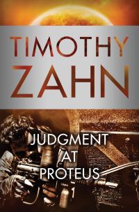 Book Cover for Judgment at Proteus by Timothy Zahn