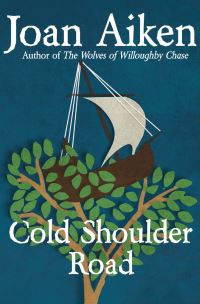 Book Cover for Cold Shoulder Road by Joan Aiken