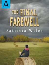 Book Cover for The Final Farewell by Patricia Wiles