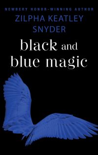 Book Cover for Black and Blue Magic by Zilpha Keatley Snyder