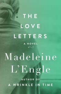 Book Cover for The Love Letters by Madeleine LEngle
