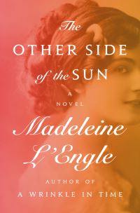 Book Cover for The Other Side of the Sun by Madeleine LEngle