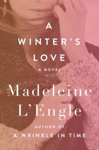 Book Cover for A Winter's Love by Madeleine LEngle