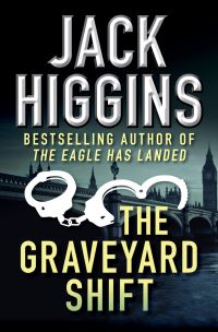 Book Cover for The Graveyard Shift by Jack Higgins