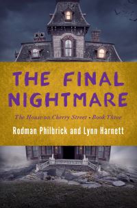 Book Cover for The Final Nightmare by W R Philbrick, Lynn Harnett