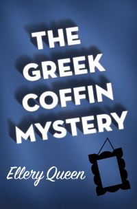 Book Cover for The Greek Coffin Mystery by Ellery Queen