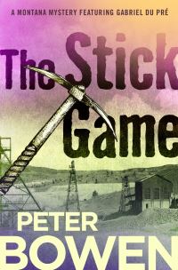 Book Cover for The Stick Game by Peter Bowen