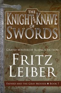 Book Cover for The Knight and Knave of Swords by Fritz Leiber