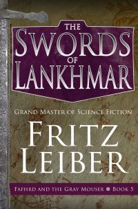 Book Cover for The Swords of Lankhmar by Fritz Leiber